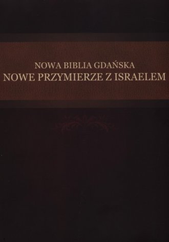 Nowa Biblia Gdańska. Nowe Przymierze - okładka książki