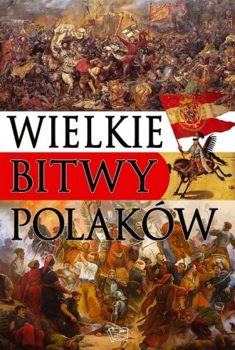 Wielkie bitwy Polaków - okładka książki