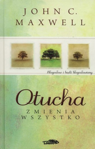 Otucha zmienia wszystko - okładka książki