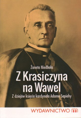 Z Krasiczyna na Wawel. Z dziejów - okładka książki