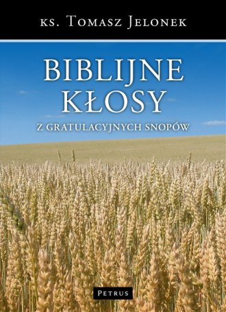 Biblijne kłosy z gratulacyjnych - okładka książki