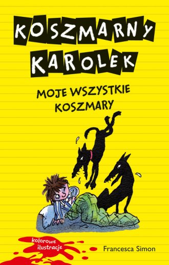 Koszmarny Karolek. Moje wszystkie - okładka książki