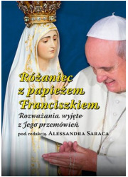 Różaniec z papieżem Franciszkiem. - okładka książki