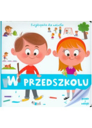 Encyklopedia dla malucha. W przedszkolu - okładka książki