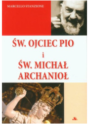 Św. Ojciec Pio i św. Michał Archanioł - okładka książki