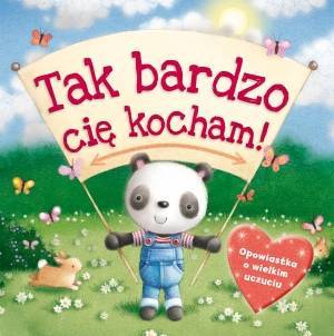 Tak bardzo Cię kocham! - okładka książki