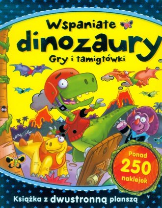 Wspaniałe dinozaury. Gry i łamigłówki - okładka książki