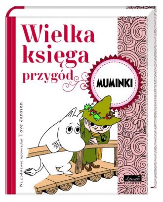 Wielka Księga Przygód. Muminki - okładka książki