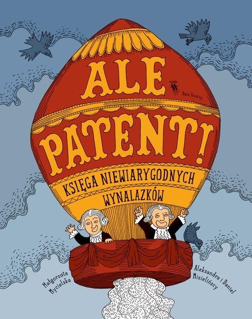 Ale patent! Księga niewiarygodnych - okładka książki