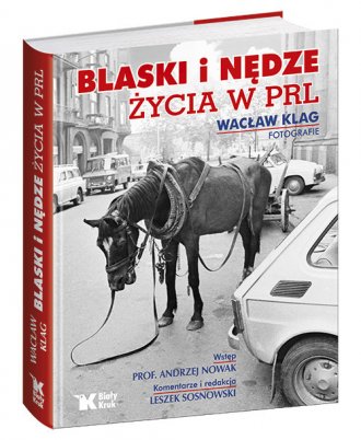 Blaski i nędze życia w PRL - okładka książki
