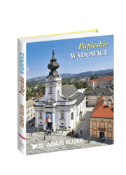 Papieskie Wadowice - okładka książki