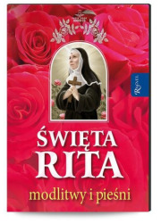 Święta Rita modlitwy i pieśni - okładka książki