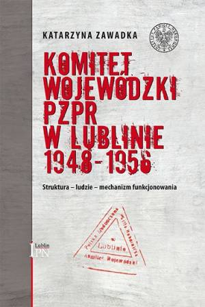 Komitet Wojewódzki PZPR w Lublinie - okładka książki