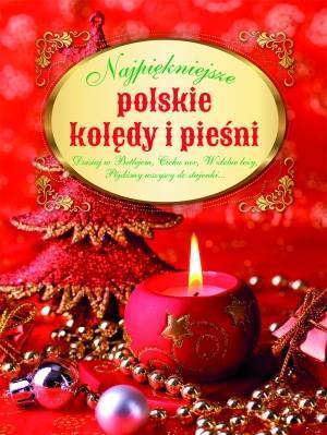 Najpiękniejsze polskie kolędy i - okładka książki