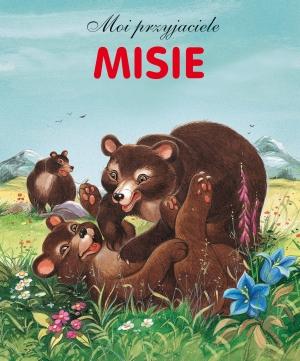 Misie. Moi przyjaciele - okładka książki