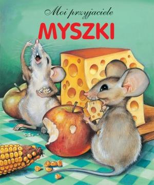 Myszki. Moi przyjaciele - okładka książki