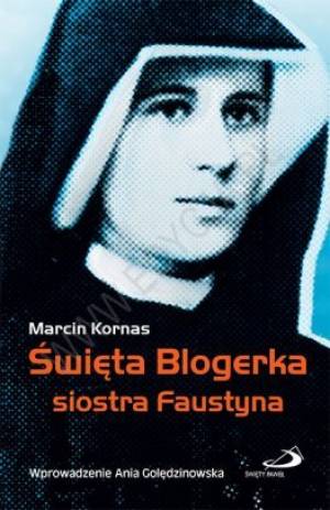 Święta Blogerka siostra Faustyna - okładka książki