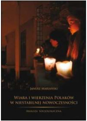 Wiara i wierzenia Polaków w niestabilnej - okładka książki