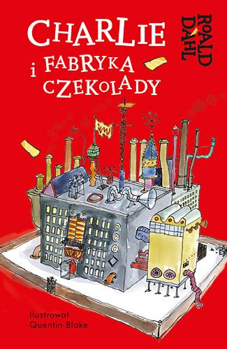 Charlie i fabryka czekolady - okładka książki