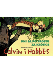 Calvin i Hobbes. Dni są po prostu - okładka książki