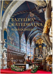 Bazylika Katedralna w Sandomierzu - okładka książki