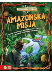 Amazońska misja. Naukowe śledztwo - okładka książki