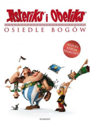 Asterix i Obeliks. Osiedle Bogów - okładka książki