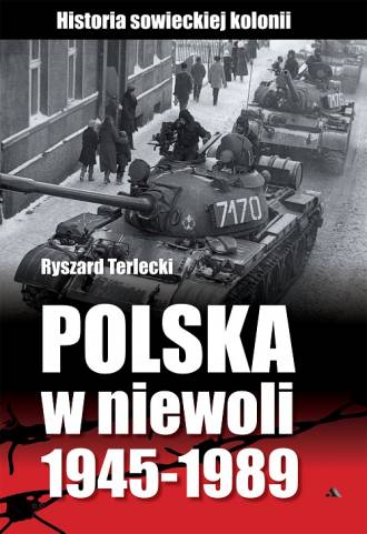 Polska w niewoli 1945-1989. Historia - okładka książki