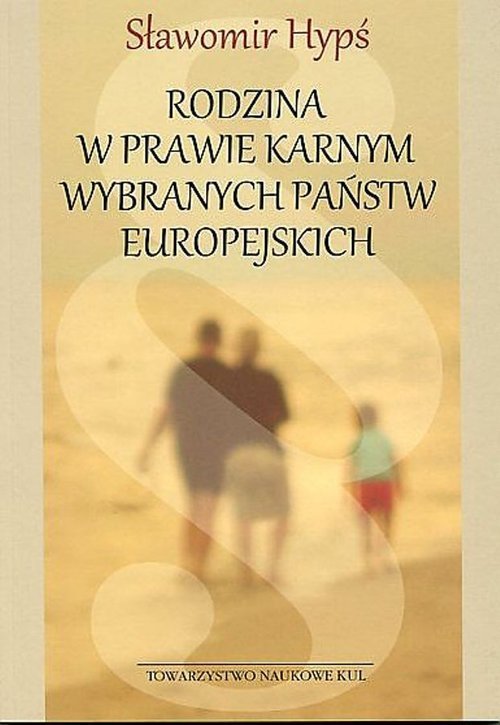 Rodzina w prawie karnym wybranych - okładka książki