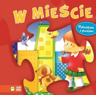 W mieście. Maluszkowo z puzzlami - okładka książki