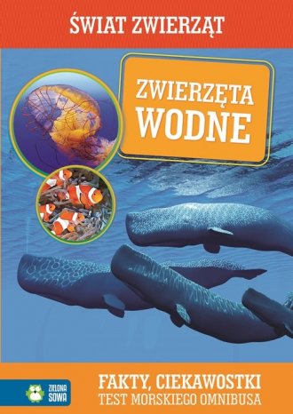 Zwierzęta wodne. Świat zwierząt - okładka książki