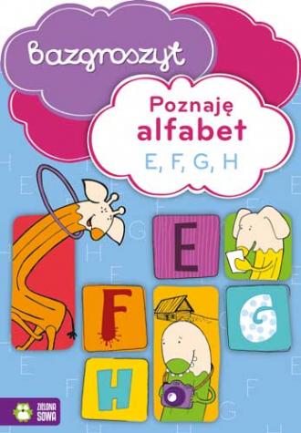 Poznaję alfabet E, F, G, H. Bazgroszyt - okładka podręcznika