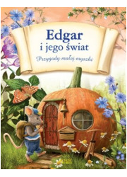 Edgar i jego świat. Przygody małej - okładka książki