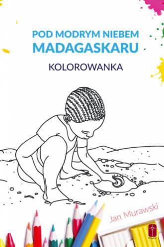 Pod modrym niebem Madagaskaru - - okładka książki