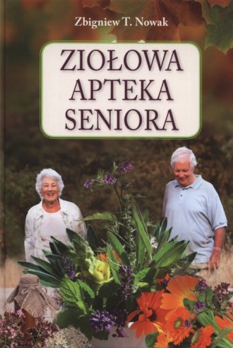 Ziołowa apteka seniora - okładka książki