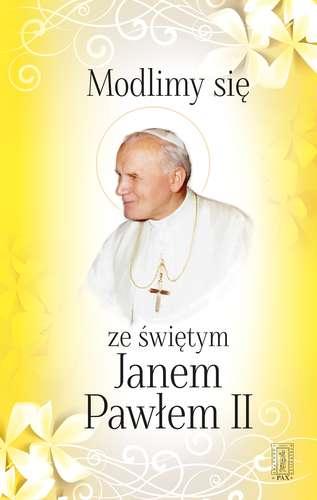 Modlimy się ze świętym Janem Pawłem - okładka książki