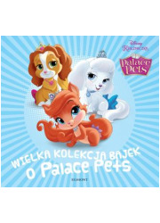 Wielka kolekcja bajek o Palace - okładka książki