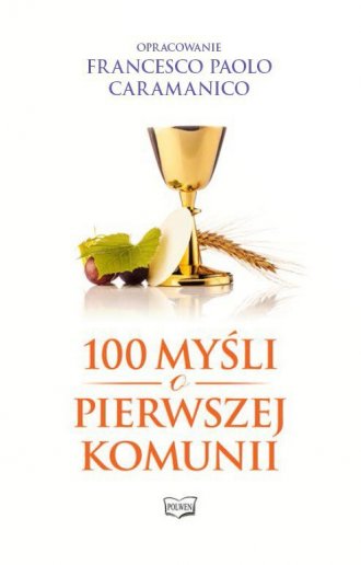 100 myśli o Pierwszej Komunii Świętej - okładka książki
