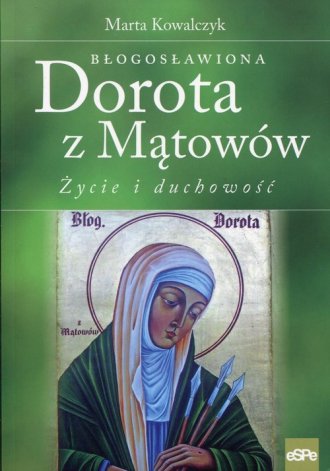 Błogosławiona Dorota z Mątowów. - okładka książki