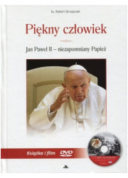 Piękny człowiek. Jan Paweł II - - okładka książki