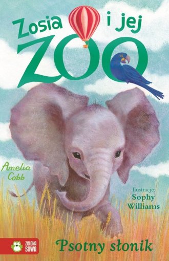 Psotny słonik. Zosia i jej zoo - okładka książki