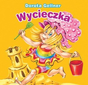 Wycieczka. Biblioteczka niedźwiadka - okładka książki