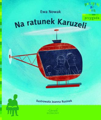 Na ratunek Karuzeli Poczytaj ze - okładka książki