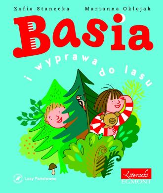 Basia i wyprawa do lasu - okładka książki