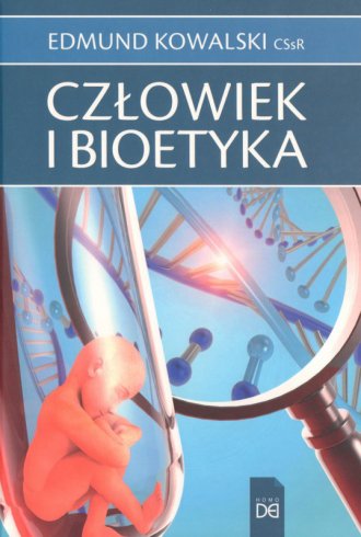Człowiek i Bioetyka - okładka książki