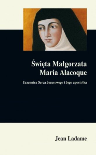 Święta Małgorzata Maria Alacoque. - okładka książki