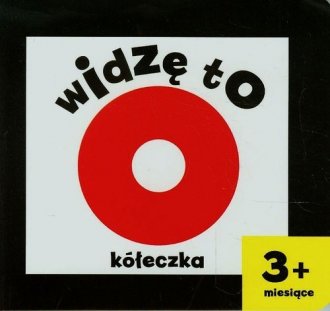 Widzę to. Kółeczka - okładka książki