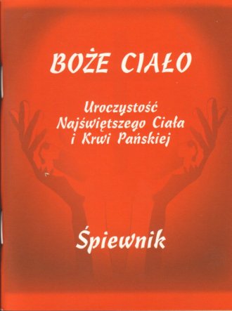 Boże Ciało - śpiewnik - okładka książki