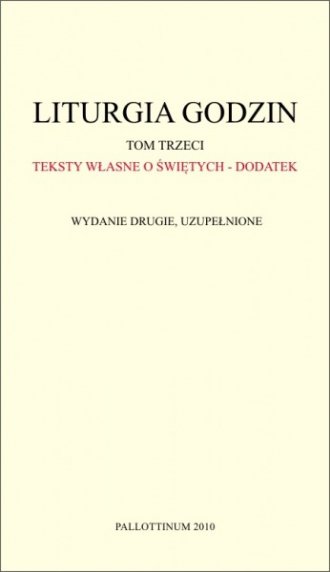 Liturgia Godzin. Tom 3. Teksty - okładka książki