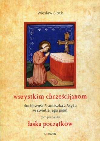 Wszystkim chrześcijanom. Duchowość - okładka książki